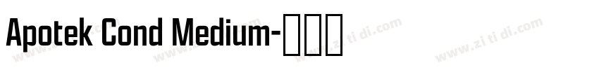 Apotek Cond Medium字体转换 Apotek Cond Medium字体转换